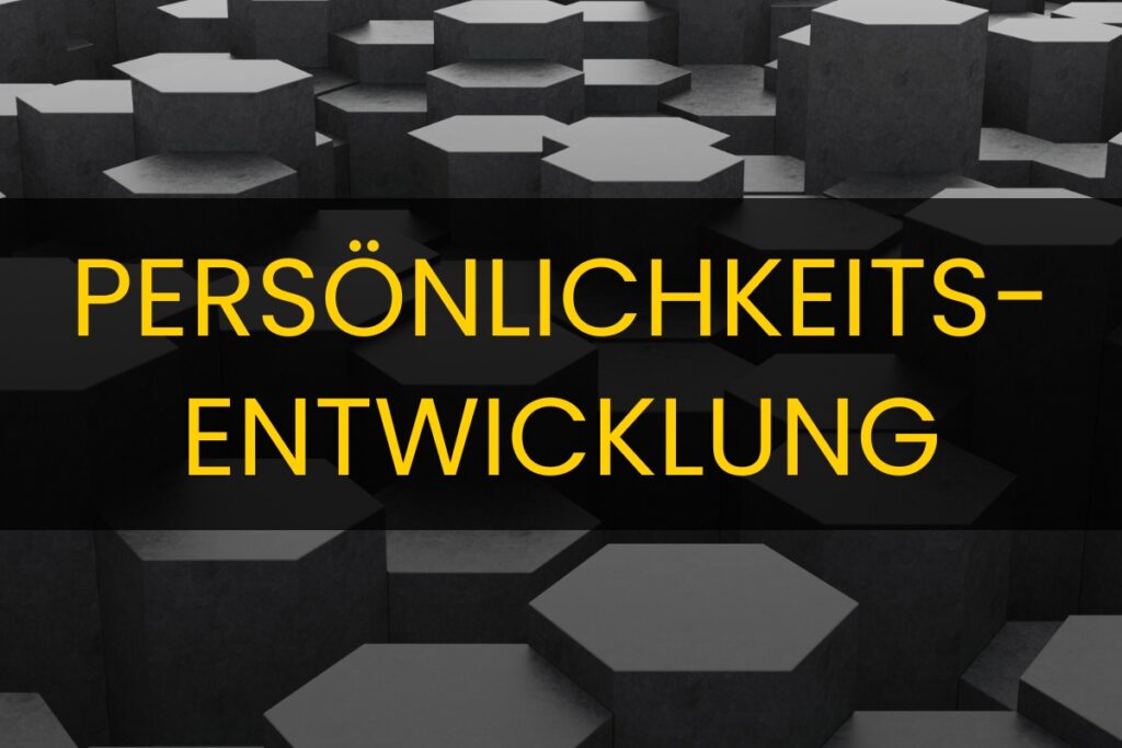 Persönlichkeitsentwicklung