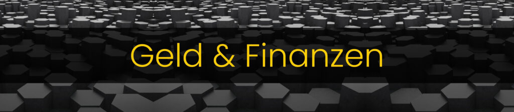 Geld und Finanzen